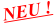 NEU !